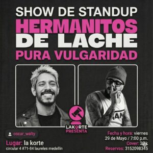 HERMANITOS DE LACHE / PURA VULGARIDAD